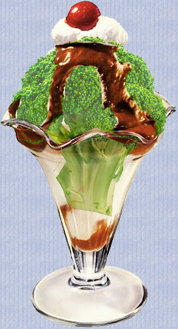Next time you're in the mood for something sweet, how about a broccoli hot fudge sundae?! Mmmmm!