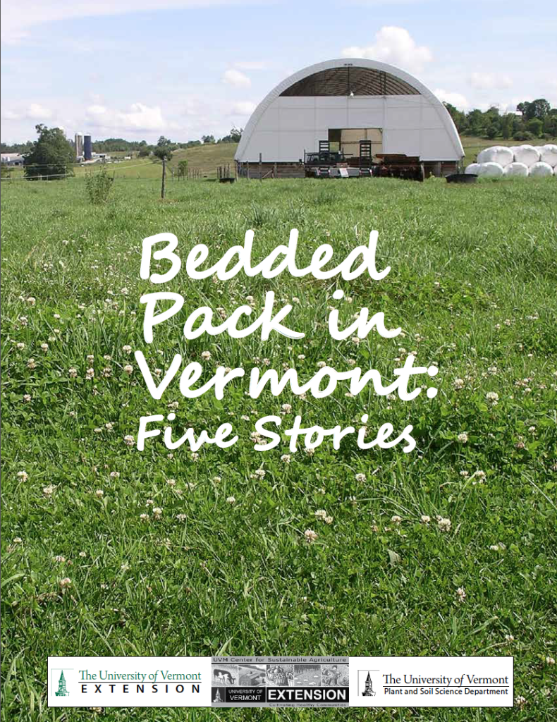 This new publication by Rachel Gilker, Josh Bakelaar, Mark Canella and Deborah Neher of the Center for Sustainable Agriculture is a great resource for learning more about bedded packs and how they might work for you. Just click to download the free, full publication!